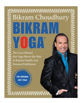 Bikram Yoga by Bikram Choudhury