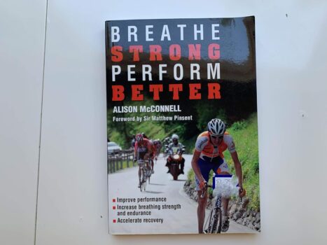 Breathe Strong, Perform Better by Alison McConnell