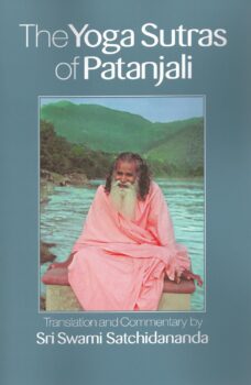 The Yoga Sutras of Patanjali by Swami Satchidananda